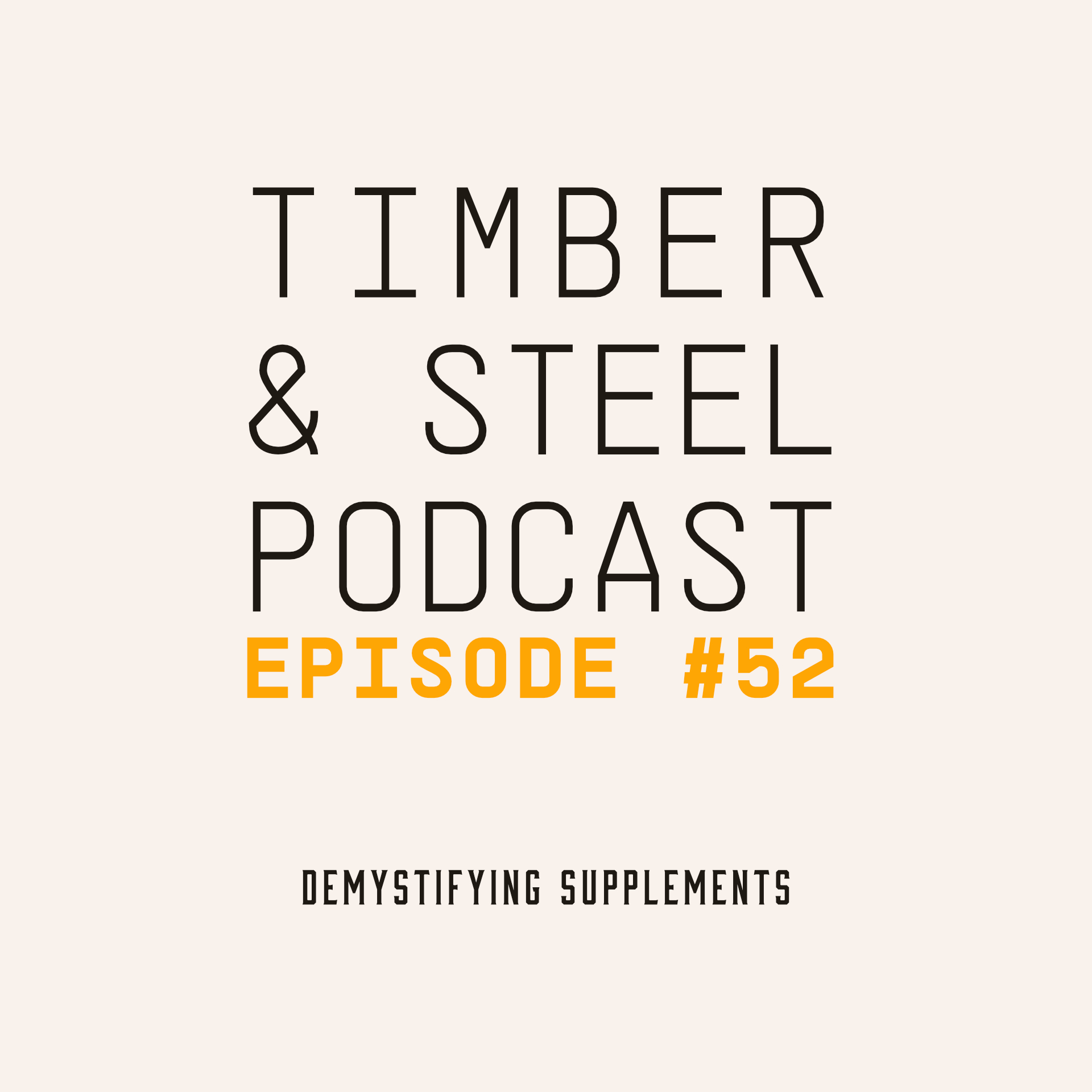 EP 52: Demystifying Supplements — episode artwork