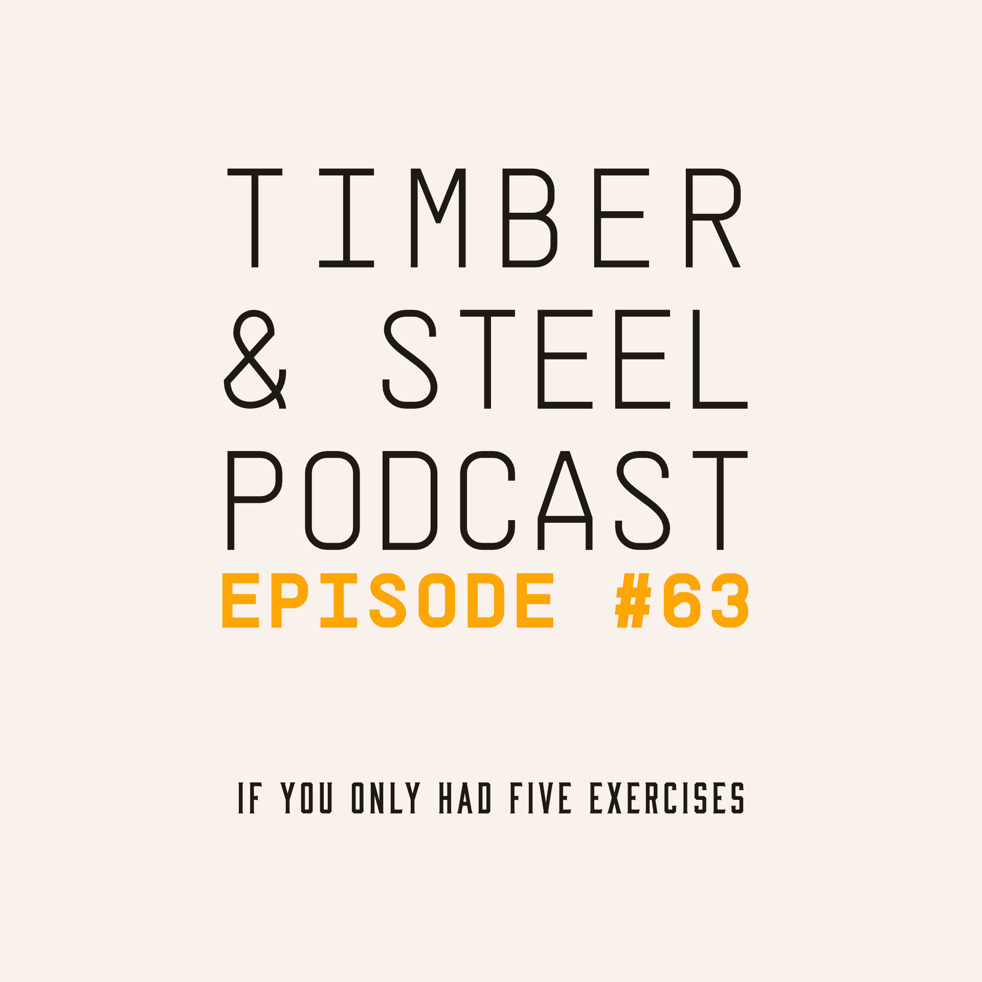 EP 63: If You Could Only Do 5 Exercises — episode artwork