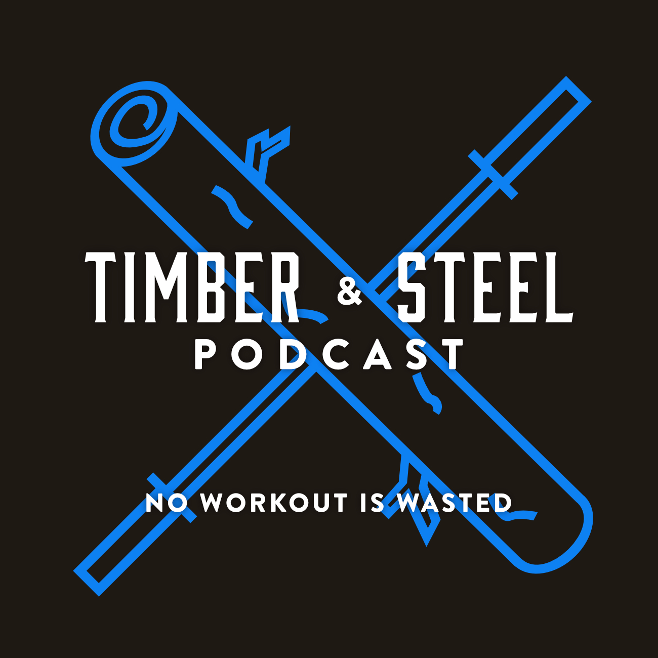 EP 15: No Workout Is Wasted — episode artwork