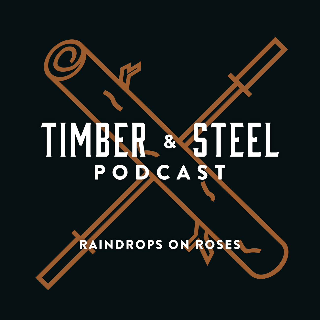 EP 11: Raindrops On Roses — episode artwork